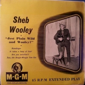Just Plain Wild and Wooley!