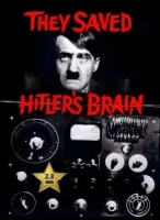 They Saved Hitler's Brain