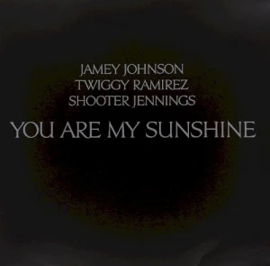 You Are My Sunshine