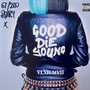 Good Die Young