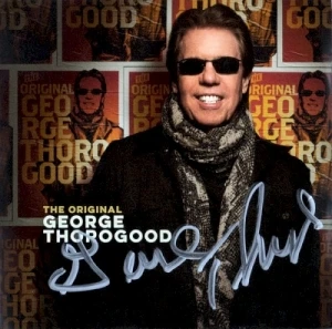 The Original George Thorogood