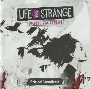 Life is Strange: Before the Storm (Original Soundtrack)