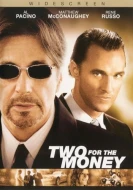 Two For The Money