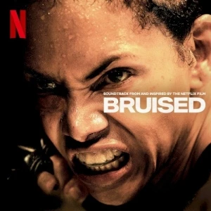 Bruised: Soundtrack From and Inspired by the Netflix Film