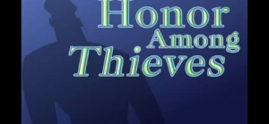 Honor Among Thieves