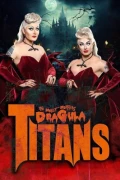 The Boulet Brothers' Dragula: Titans: Season 2