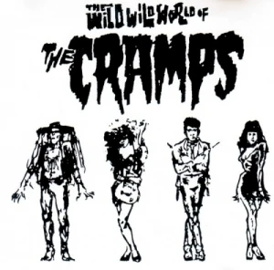 The Wild Wild World of The Cramps