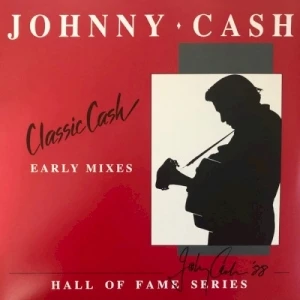 Classic Cash (Early Mixes)