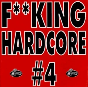 F**king Hardcore #4