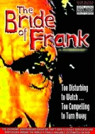 The Bride Of Frank