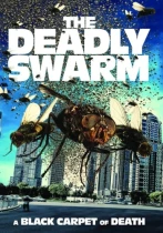 The Deadly Swarm