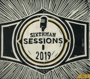 Sixthman Sessions, Vol. 5: 2019