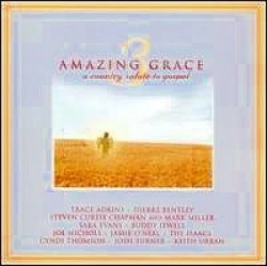 Amazing Grace 3: A Country Salute to Gospel