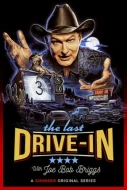 The Last Drive-In With Joe Bob Briggs: Season 1