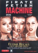 Pirate Fetish Machine 11: Fetish Recall