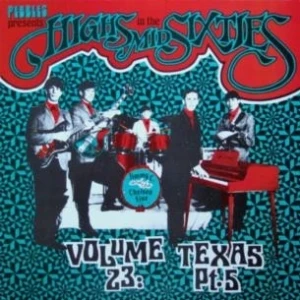 Highs in the Mid Sixties Volume 23: Texas Part 5
