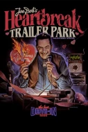 The Last Drive-In With Joe Bob Briggs: Joe Bob's Heartbreak Trailer Park