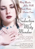 The Seduction Of Misty Mundae