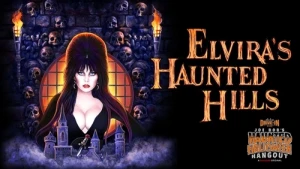 Joe Bob's Haunted Halloween Hangout: Elvira's Haunted Hills