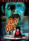 It's My Party And I'll Die If I Want To
