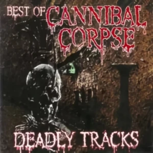 Deadly Tracks. Best Of