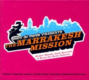 Agent du Monde Presents: The Marrakesh Mission