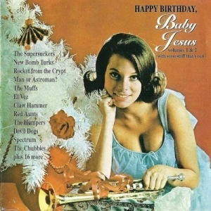 Happy Birthday, Baby Jesus, Volume 1 & 2 (With Some Stuff That's New)