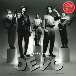 Somewhere With DEVO