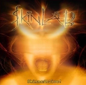 SkinnedAlive!