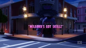 Milford's Got Skillz