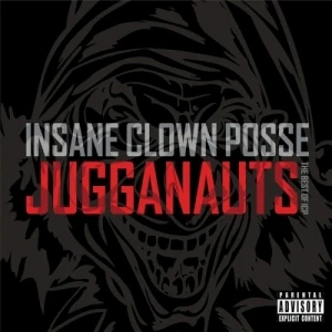 Jugganauts: The Best of ICP