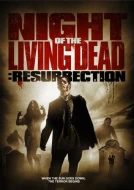 Night Of The Living Dead: Resurrection