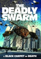 The Deadly Swarm