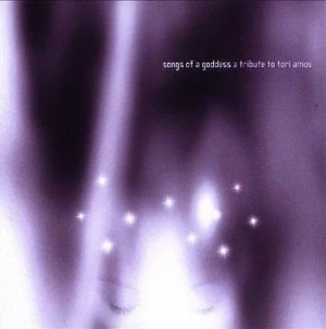 Songs Of A Goddess - A Tribute To Tori Amos
