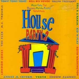 House Party 2: Original Motion Picture Soundtrack