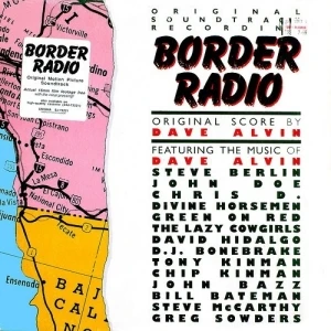 Border Radio (Original Soundtrack Recording)