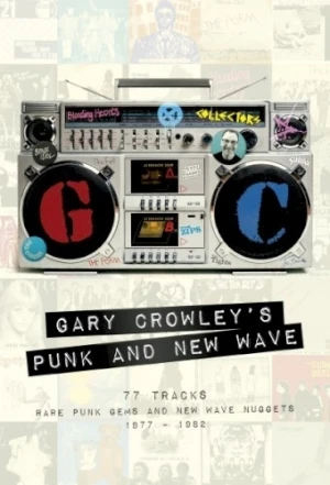 Gary Crowley’s Punk and New Wave
