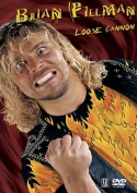 Brian Pillman: Loose Cannon