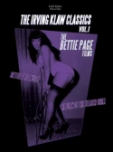 The Irving Klaw Classics 1: The Bettie Page Films