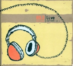 89.3 The Current: Live Current, Volume 1