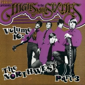 Highs in the Mid Sixties, Volume 16: The North-West Part 3