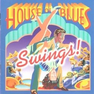 House of Blues Swings!