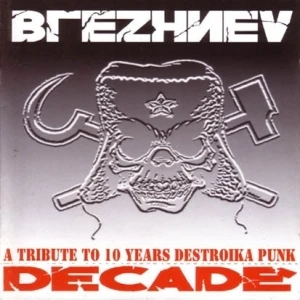 Decade: A Tribute to 10 Years Destroika Punk