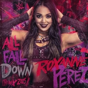 All Fall Down (Remix 2025) [Roxanne Perez]
