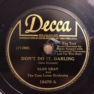 Don't Do It, Darling / Don't Get Around Much Anymore