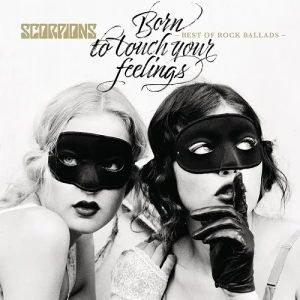 Born to Touch Your Feelings – Best of Rock Ballads
