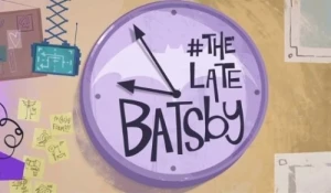 #TheLateBatsby