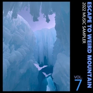 Escape to Weird Mountain, Volume 7