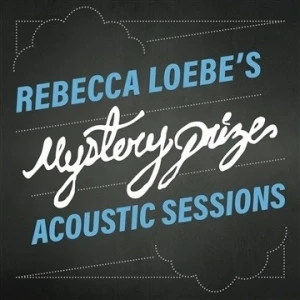 Mystery Prize Acoustic Sessions