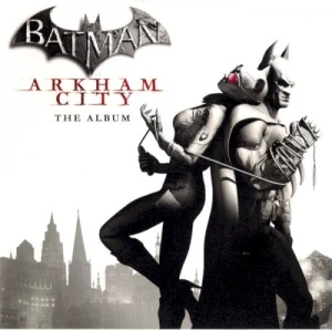 Batman: Arkham City: The Album